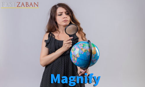 آموزش تصویری ۵۰۴ - کلمه Magnify